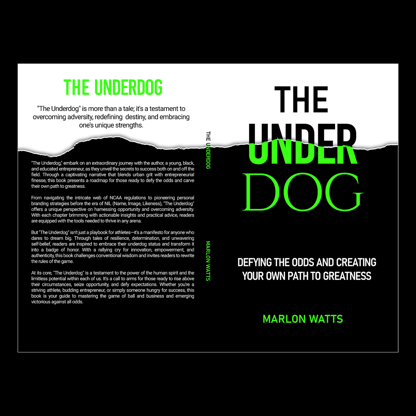 “The Underdog” Written By Marlon Watts