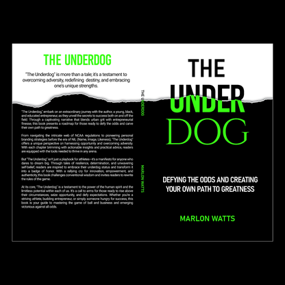 “The Underdog” Written By Marlon Watts